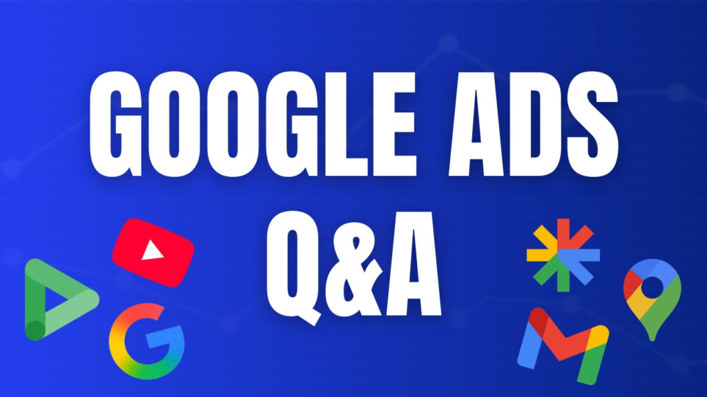 google ads questions and answers